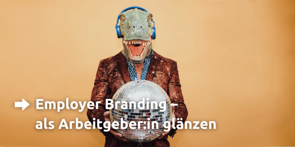 Bunter Dino zeigt, wie Arbeitgeber:innen Aufmerksamkeit bekommen