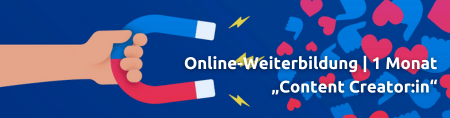 Geförderte Weiterbildung mit BGS zum Content Creator über einen Monat findet online statt
